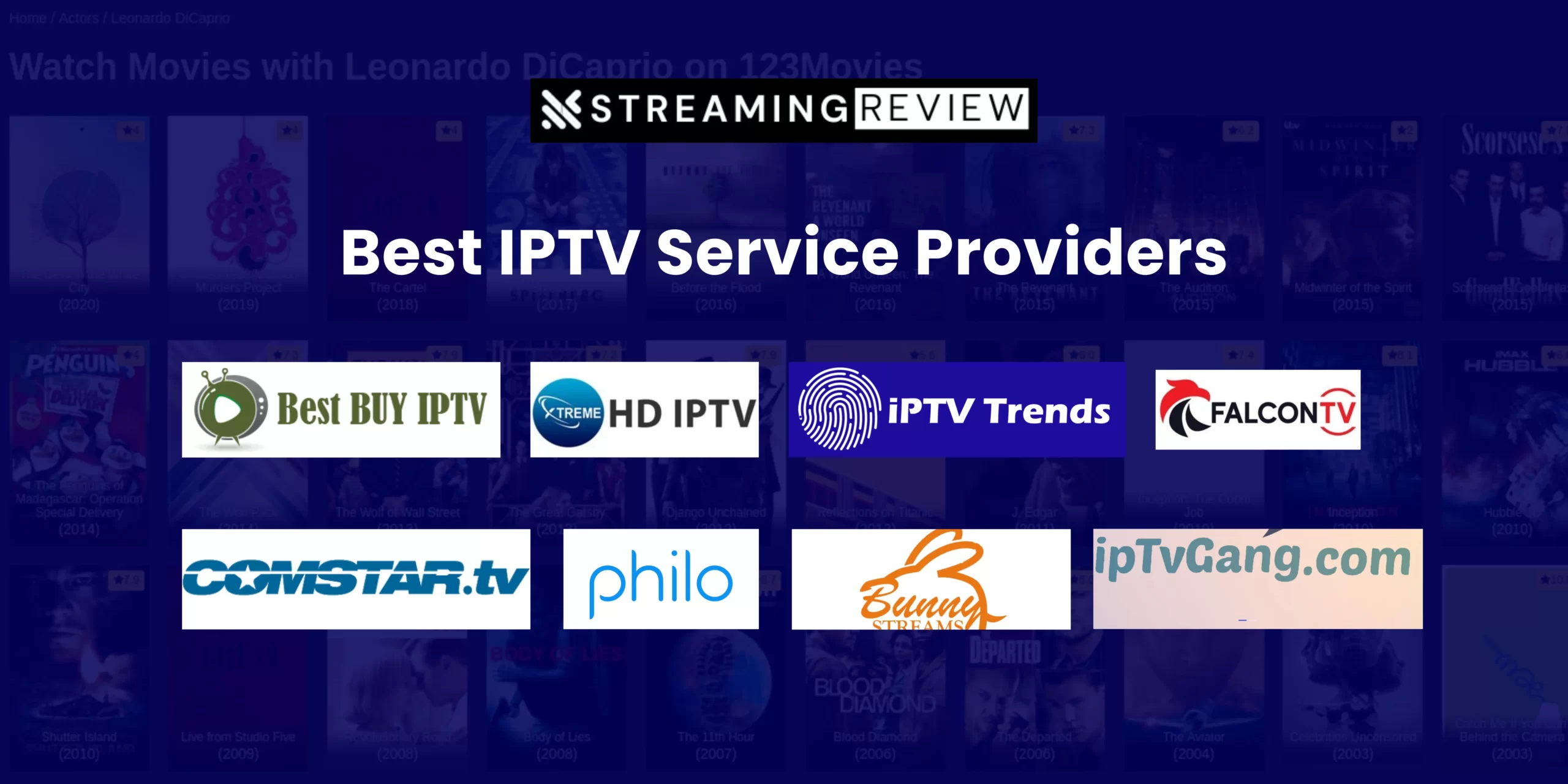 Best IPTV Service Providers Top 15 IPTV Subscriptions 2024