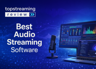 Best Audio Sreaming Software